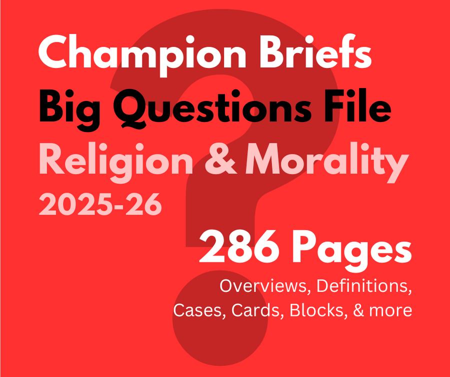 The Forensics Files: 2025-26 Ultimate Big Questions File (Religion & Morality)