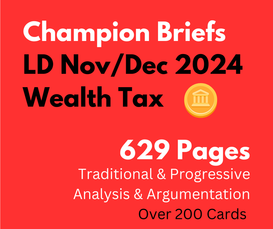 Champion Briefs Novemeber / December 2024 LD File: Wealth Tax