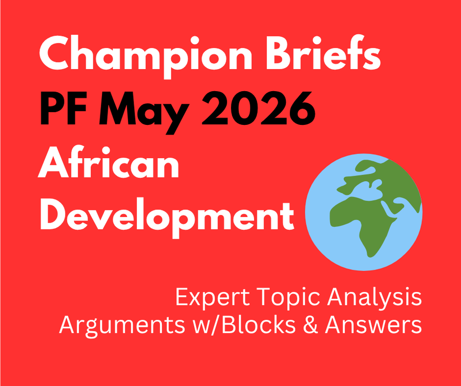 Champion Briefs May 2026 PF File: African Debt & Industry