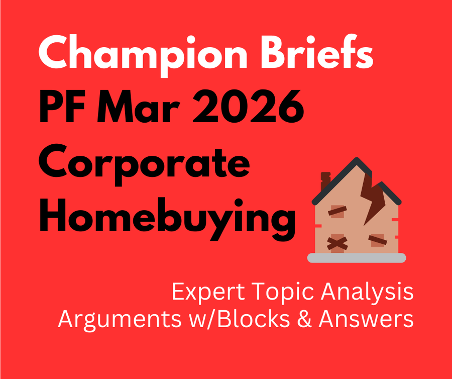 Champion Briefs March 2026 PF File: Corporate Homebuying - SpeechGeek Market