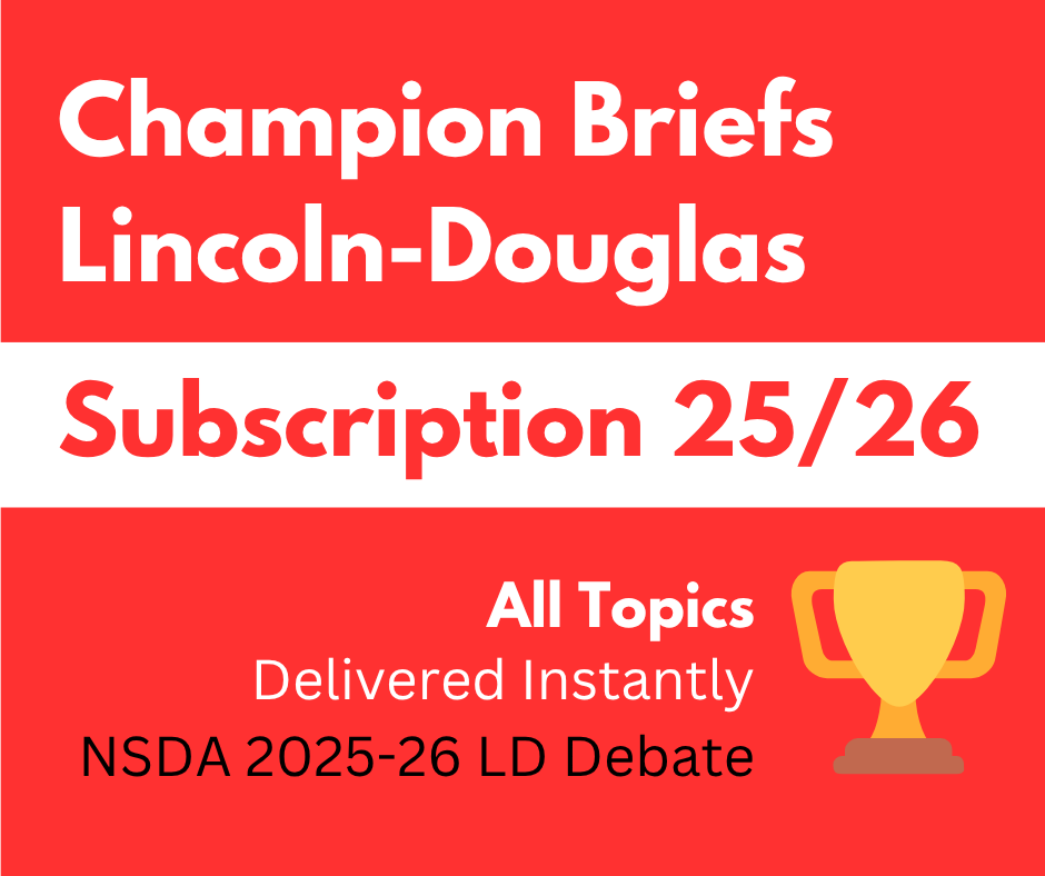 SAVE 20%! Champion Briefs 2025-26 LD Debate Subscription
