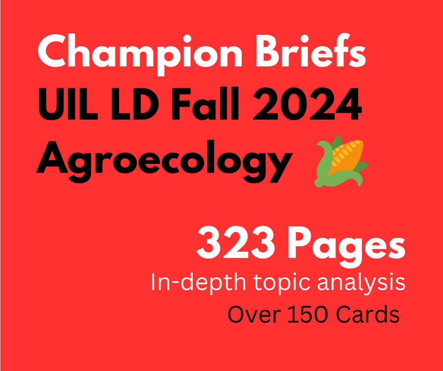 Champion Briefs Fall 2024 UIL LD File: Agroecology