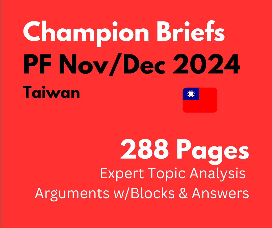 Champion Briefs November/December 2024 PF File: Taiwan