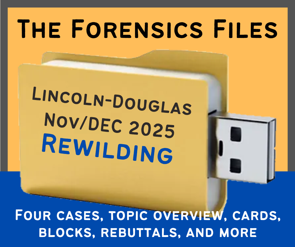 The Forensics Files NSDA LD Nov/Dec 2025 File: Rewilding