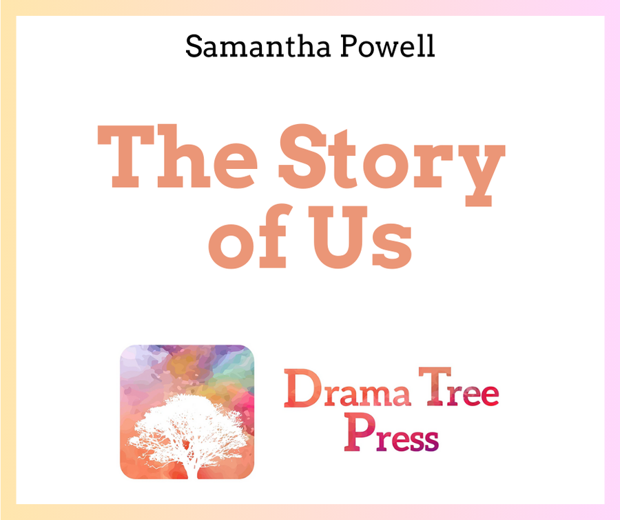 The Story of Us by Samantha Powell