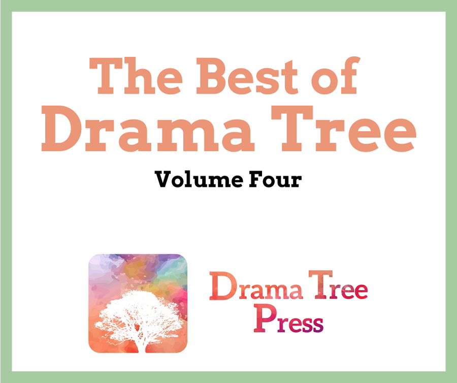 Best of Drama Tree Press vol. 4