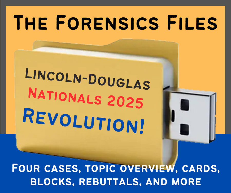 The Forensics Files NSDA LD Nationals 2025 File: Revolution & Oppression