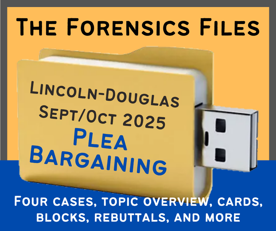 The Forensics Files NSDA LD September/October 2025 File: Plea Bargaining
