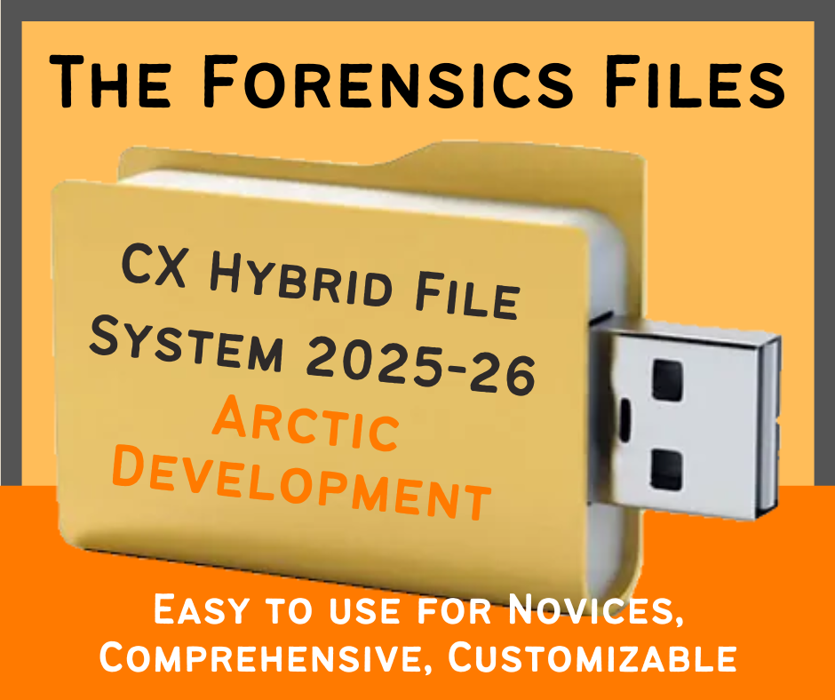 The Forensics Files CX Hybrid File System: Arctic Exploration Topic (2025-26)