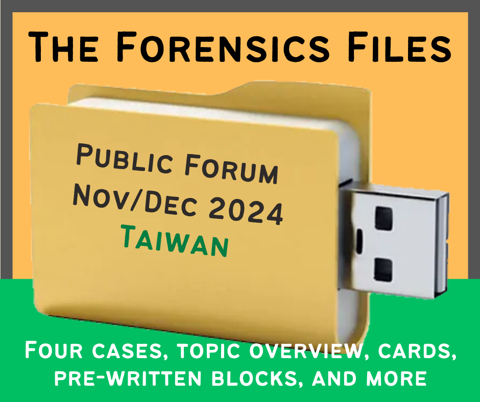 The Forensics Files: NSDA PF Debate MEGA File November/December 2024 - Taiwan