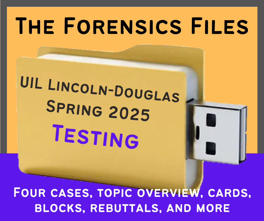 The Forensics Files UIL LD Spring 2025 File: Standardized Testing