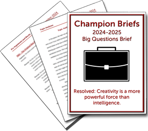 Champion Briefs 2024-25 Big Questions Debate Brief (Creativity vs. Intelligence)