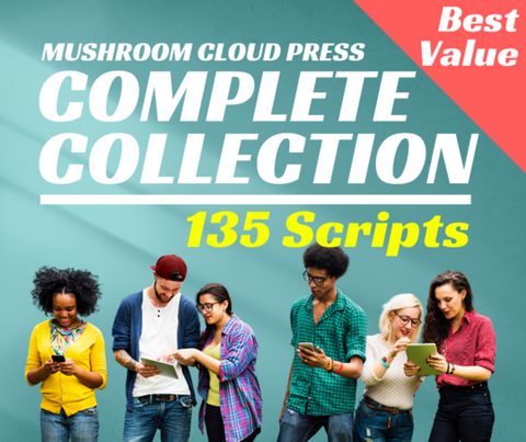 Mushroom Cloud Press The Complete Collection - 135 Scripts - Humor, Drama, and Duo Interp
